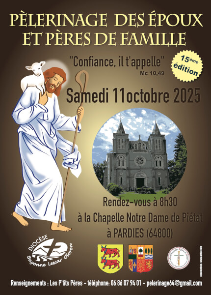 11 octobre : Pèlerinage des époux et des pères de famille – chapelle Notre-Dame de Piétat