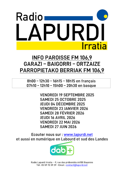 INFO PAROISSE Radio lapurdi Irratia : GARAZI – BAIGORRI – ORTZAIZE