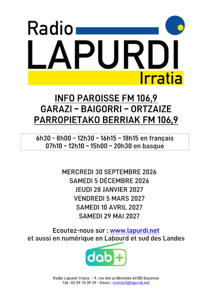 INFO PAROISSE Radio lapurdi Irratia : GARAZI – BAIGORRI – ORTZAIZE